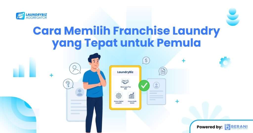 Cara Memilih Franchise Laundry yang Tepat untuk Pemula
