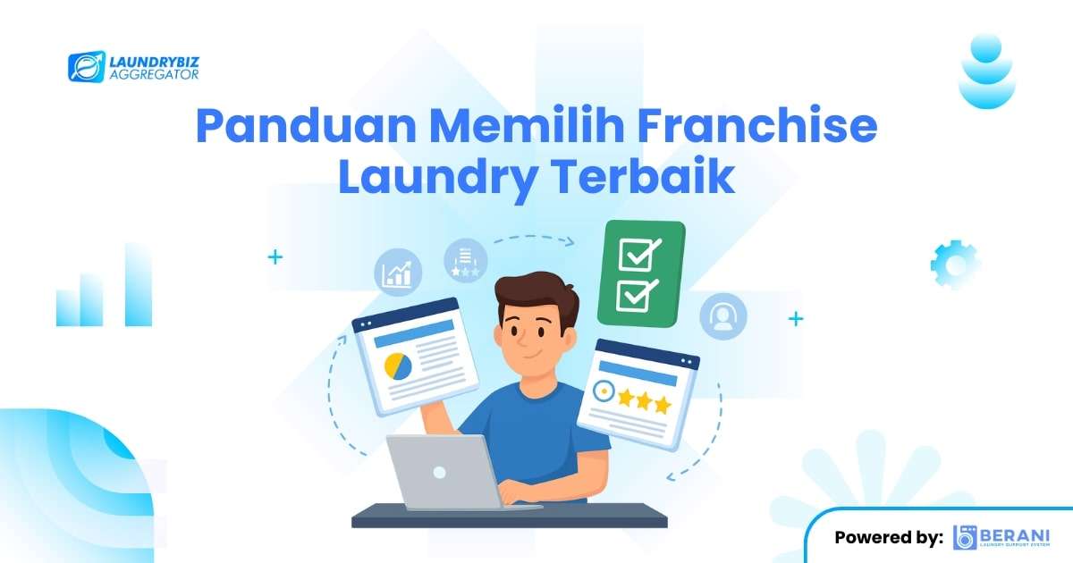 Panduan Memilih Franchise Laundry Terbaik